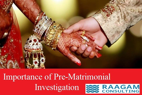 Importance of Pre-Matrimonial Investigation